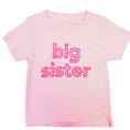 Load image into Gallery viewer, Big Sister Tee - Pink

